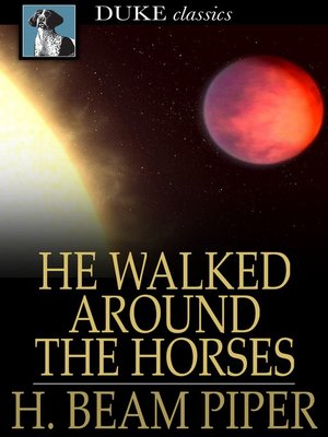 cover image of He Walked Around the Horses